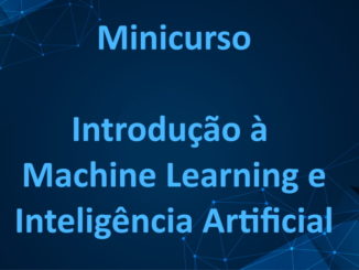 Minicurso gratuito de introdução a IA e ML